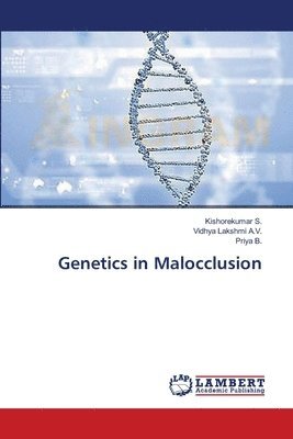 Genetics in Malocclusion 1