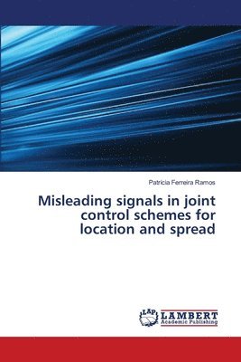 Misleading signals in joint control schemes for location and spread 1
