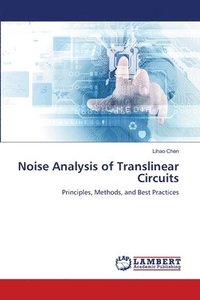 bokomslag Noise Analysis of Translinear Circuits