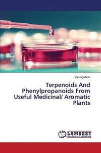 bokomslag Terpenoids And Phenylpropanoids From Useful Medicinal/ Aromatic Plants