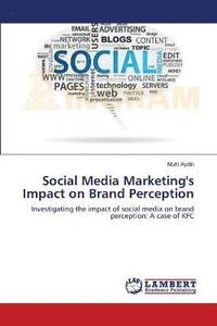 bokomslag Social Media Marketing's Impact on Brand Perception