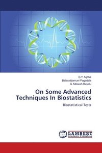 bokomslag On Some Advanced Techniques In Biostatistics