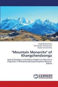 bokomslag &quot;Mountain Monarchs&quot; of Khangchendzonga