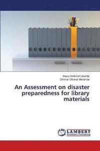 bokomslag An Assessment on disaster preparedness for library materials