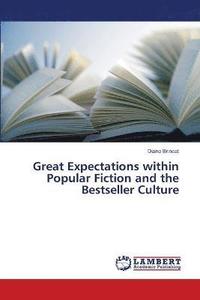 bokomslag Great Expectations within Popular Fiction and the Bestseller Culture