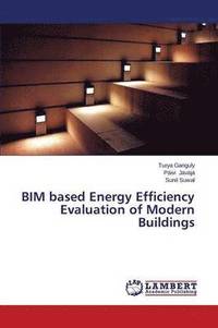 bokomslag Bim Based Energy Efficiency Evaluation of Modern Buildings