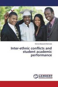 bokomslag Inter-ethnic conflicts and student academic performance