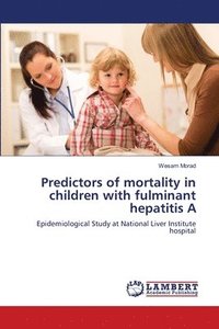 bokomslag Predictors of mortality in children with fulminant hepatitis A