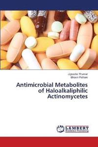 bokomslag Antimicrobial Metabolites of Haloalkaliphilic Actinomycetes