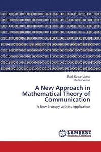 bokomslag A New Approach in Mathematical Theory of Communication