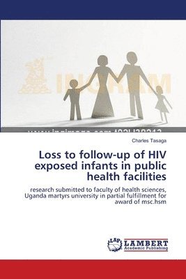bokomslag Loss to follow-up of HIV exposed infants in public health facilities