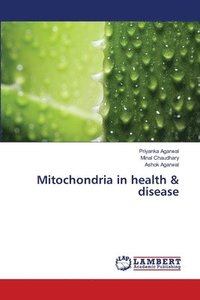 bokomslag Mitochondria in health & disease