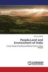 bokomslag People, Land and Environment of India