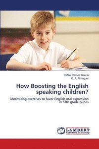 bokomslag How Boosting the English speaking children?
