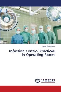 bokomslag Infection Control Practices in Operating Room