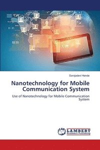 bokomslag Nanotechnology for Mobile Communication System