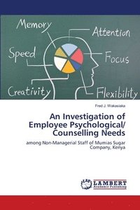 bokomslag An Investigation of Employee Psychological/ Counselling Needs