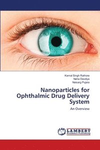 bokomslag Nanoparticles for Ophthalmic Drug Delivery System