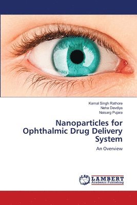 Nanoparticles for Ophthalmic Drug Delivery System 1