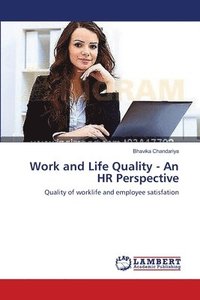 bokomslag Work and Life Quality - An HR Perspective