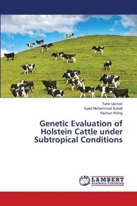 bokomslag Genetic Evaluation of Holstein Cattle under Subtropical Conditions