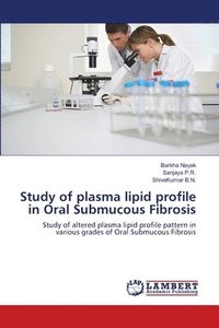 bokomslag Study of plasma lipid profile in Oral Submucous Fibrosis