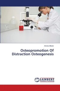 bokomslag Osteopromotion Of Distraction Osteogenesis