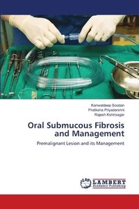 bokomslag Oral Submucous Fibrosis and Management