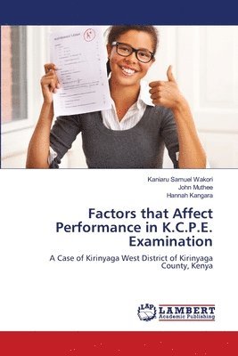 Factors that Affect Performance in K.C.P.E. Examination 1