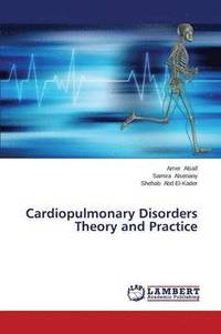 bokomslag Cardiopulmonary Disorders Theory and Practice