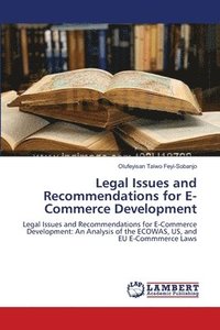 bokomslag Legal Issues and Recommendations for E-Commerce Development