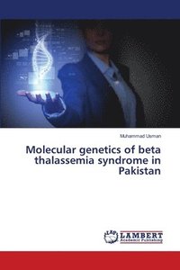 bokomslag Molecular genetics of beta thalassemia syndrome in Pakistan