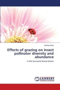 bokomslag Effects of grazing on insect pollinator diversity and abundance