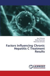 bokomslag Factors Influencing Chronic Hepatitis C Treatment Results