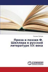 bokomslag Proza I Poeziya F. Shillera V Russkoy Literature XIX Veka
