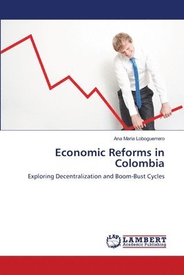 bokomslag Economic Reforms in Colombia