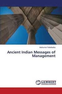 bokomslag Ancient Indian Messages of Management