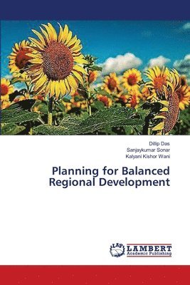 Planning for Balanced Regional Development 1