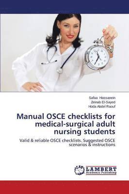 Manual OSCE Checklists for Medical-Surgical Adult Nursing Students 1