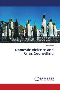 bokomslag Domestic Violence and Crisis Counselling