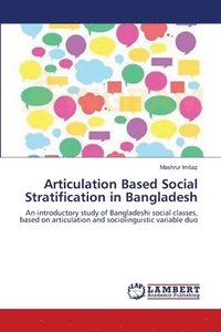 bokomslag Articulation Based Social Stratification in Bangladesh