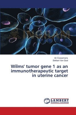 Wilms' tumor gene 1 as an immunotherapeutic target in uterine cancer 1