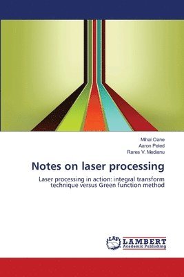 Notes on laser processing 1