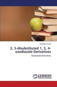 bokomslag 2, 5-Disubstituted 1, 3, 4-Oxadiazole Derivatives