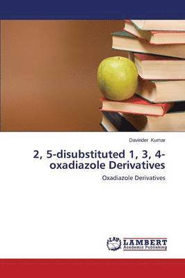2, 5-Disubstituted 1, 3, 4-Oxadiazole Derivatives 1