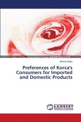 Preferences of Korca's Consumers for Imported and Domestic Products 1