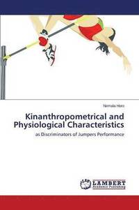 bokomslag Kinanthropometrical and Physiological Characteristics