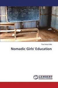 bokomslag Nomadic Girls' Education