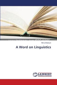 bokomslag A Word on Linguistics