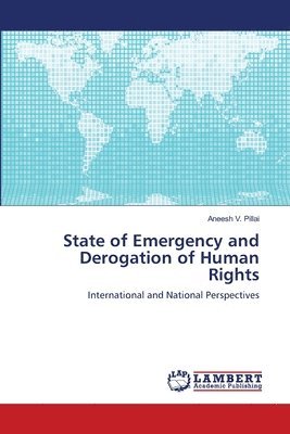 bokomslag State of Emergency and Derogation of Human Rights